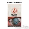 Табак Burn - Candy Cherry (Вишнёвые леденцы) 100 гр